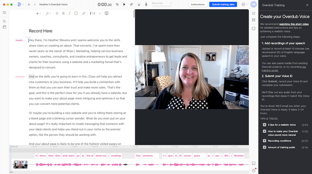 Screenshot of the Descript video editing tool showing my video that I'm using to create my Descript overdub voice. It shows the transcription on left side and the video on the right-hand side. 