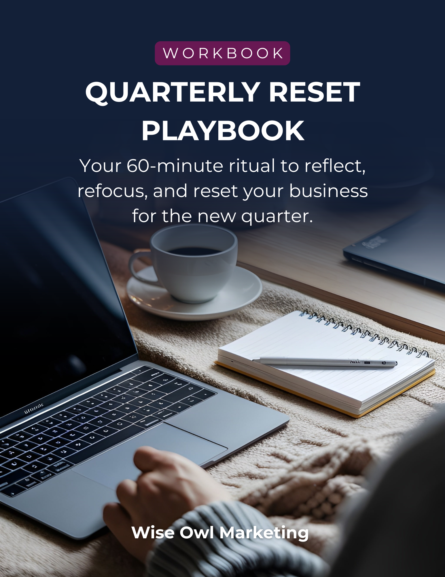 The 1-Hour Quarterly Reset