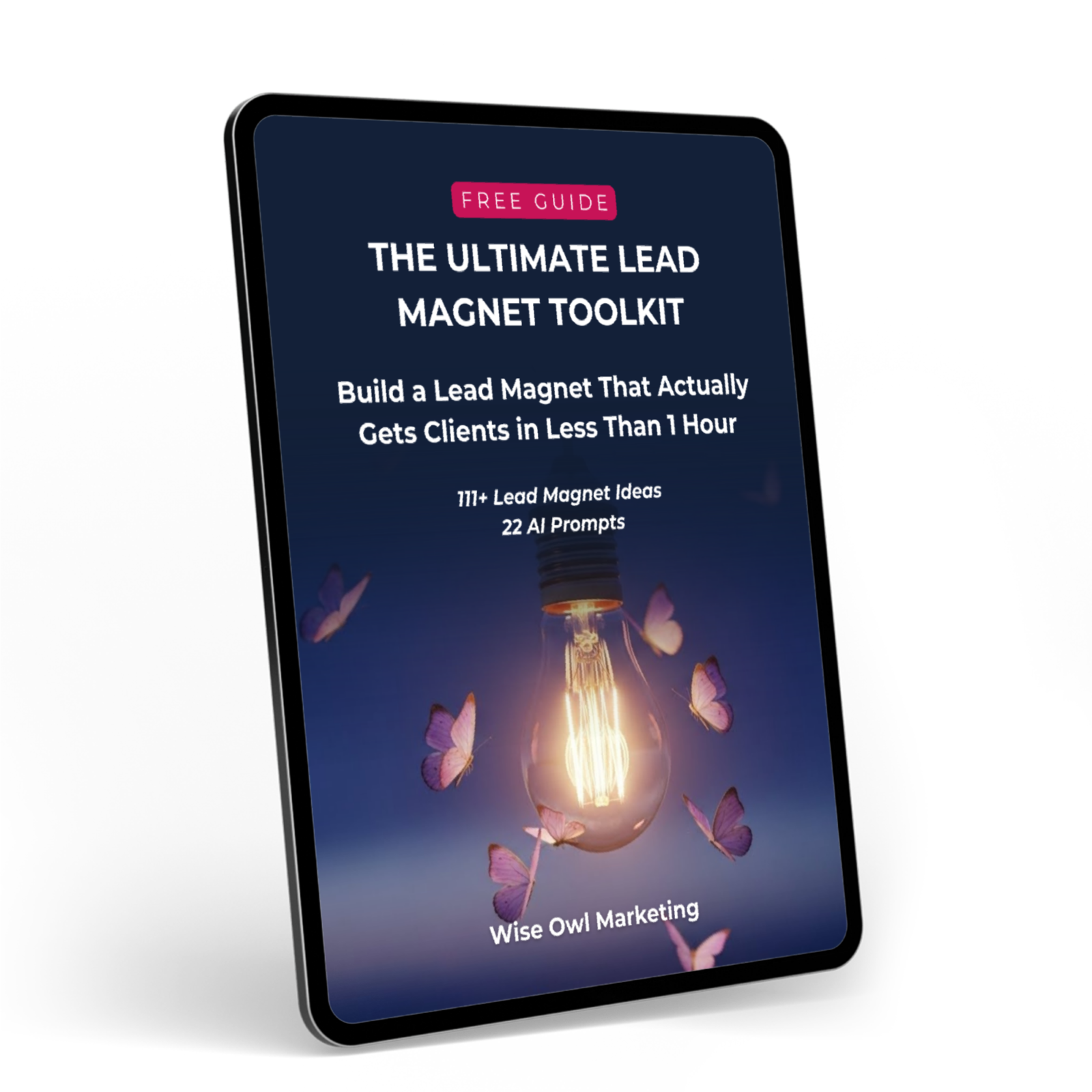 Mockup of an iPad with the cover of the lead magnet ideas toolkit on the screen